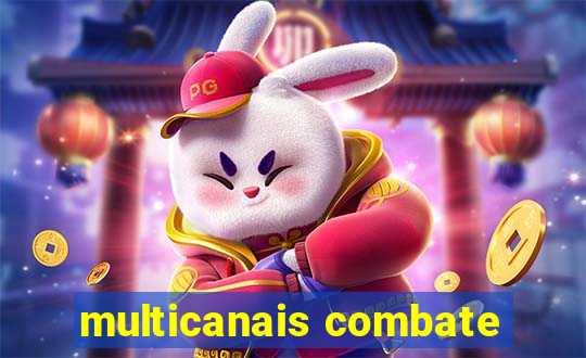 multicanais combate